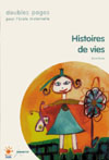 Histoires de vies